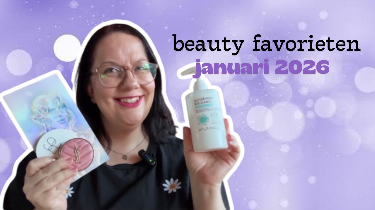 BEAUTY FAVORIETEN JANUARI 2026 🎀 ✨