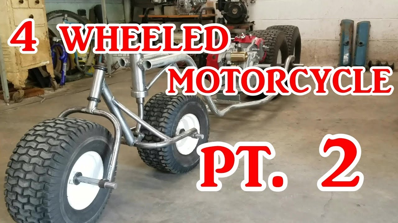 Four Wheeled Motorcycle Part 2 (front wheels)