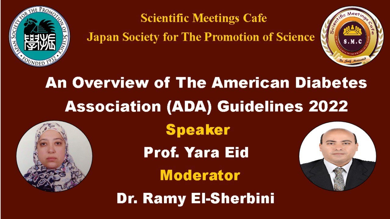 An Overview of The American Diabetes Association (ADA) Guidelines 2022 by prof. Yara Eid