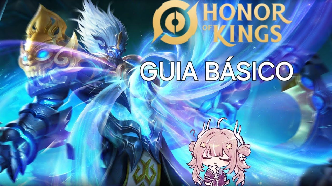 GUIA BASICO DO KUI/HONOR OF KINGS 