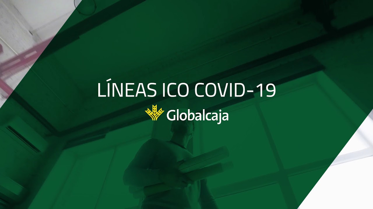 L&iacute;neas ICO COVID-19 - Globalcaja