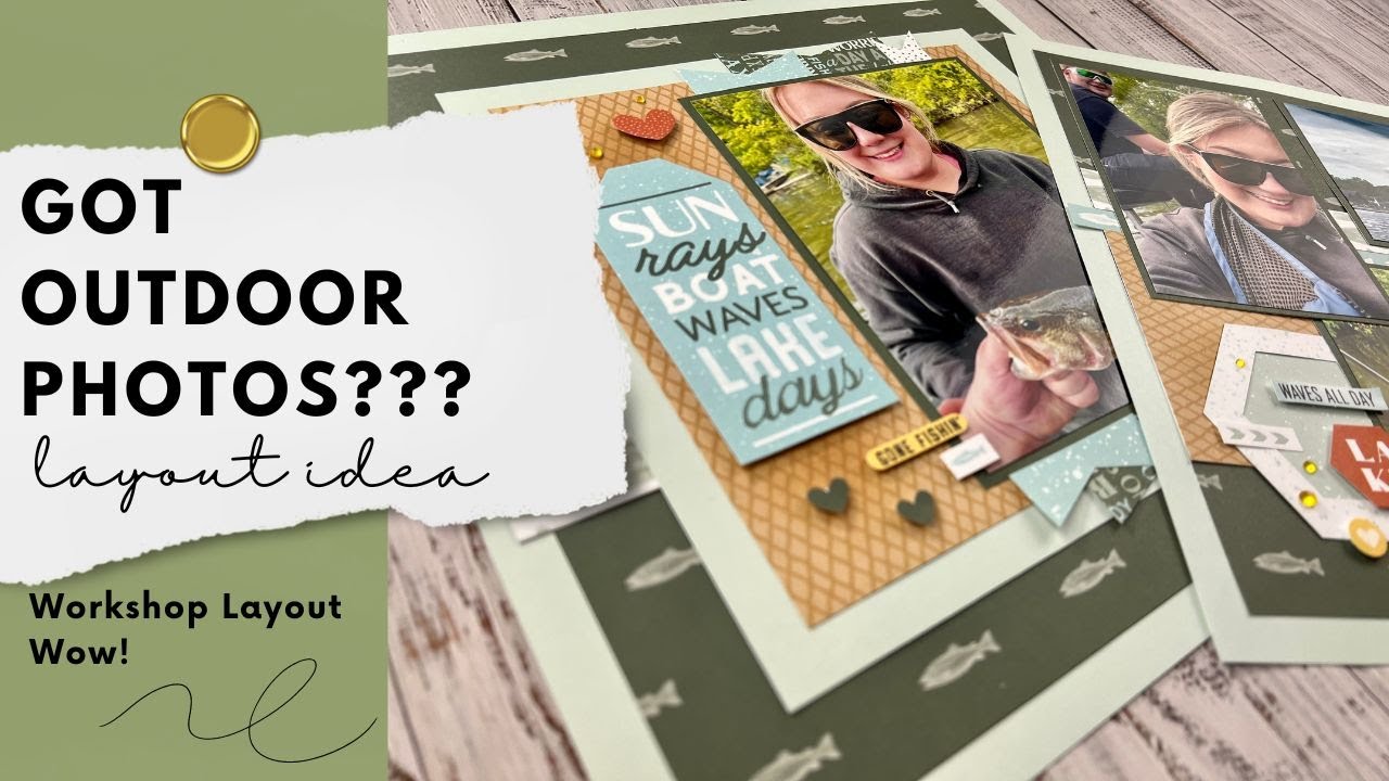 Outdoor Scrapbook Idea | Workshop Layout Wow