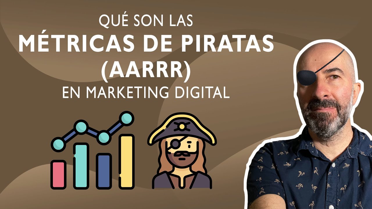 Qué son las Métricas de Piratas (AARRR) 🏅 en Marketing Digital y Cómo hacer para Mejorarlas