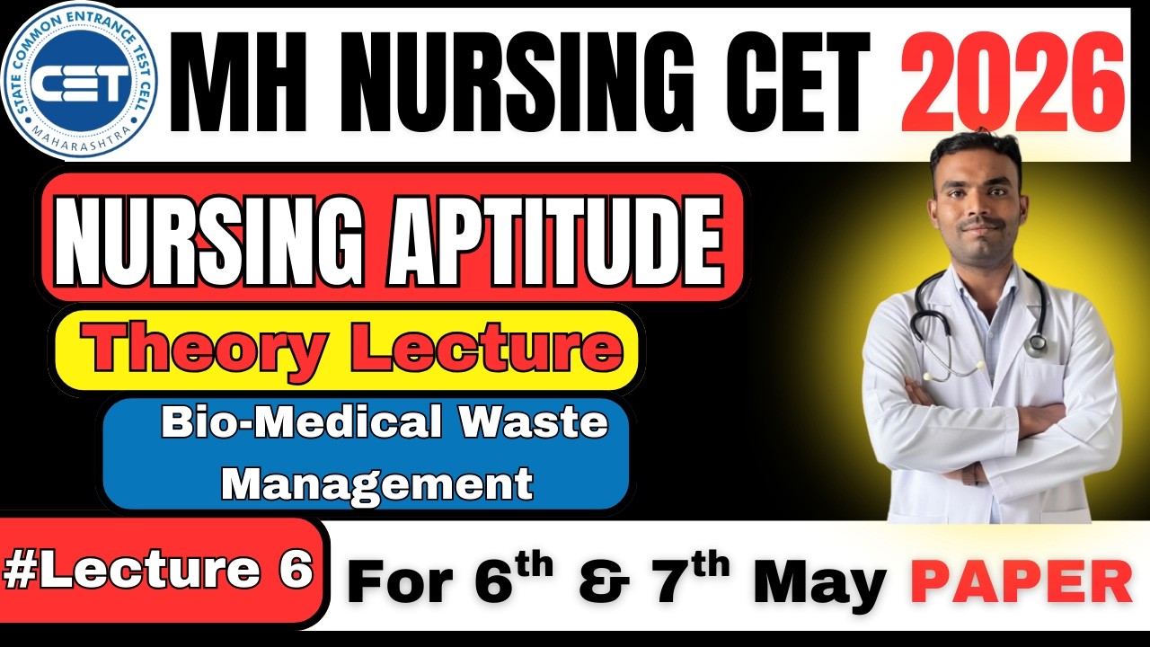 MH Nursing CET 2026 Nursing Aptitude Theory Class | Bio- Medical Waste Management | #lecture -6