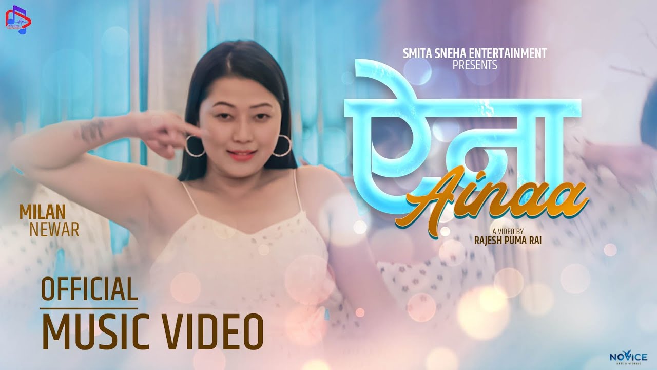 Ainaa (ऐना) - Milan Newar || Rajan Raj Shiwakoti || New Nepali Song 2078