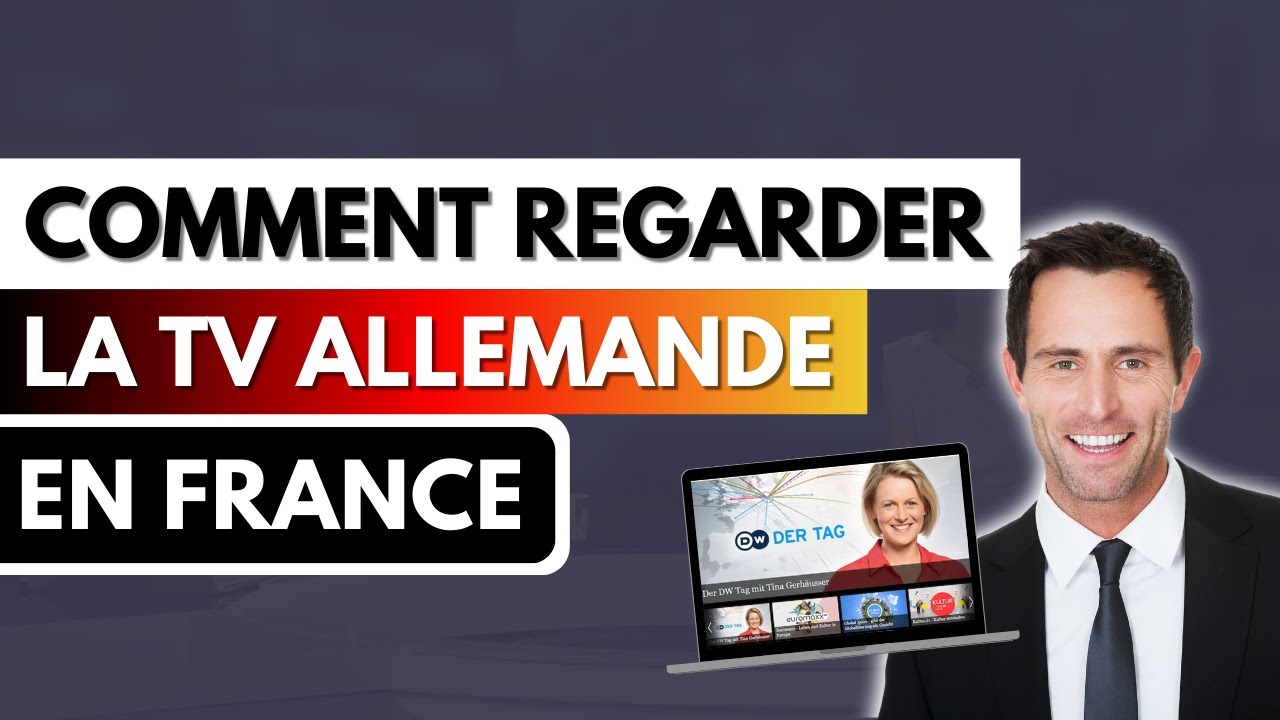 TV ALLEMANDE EN FRANCE 📺🇩🇪 Comment regarder les chaînes de télévision allemandes ✅