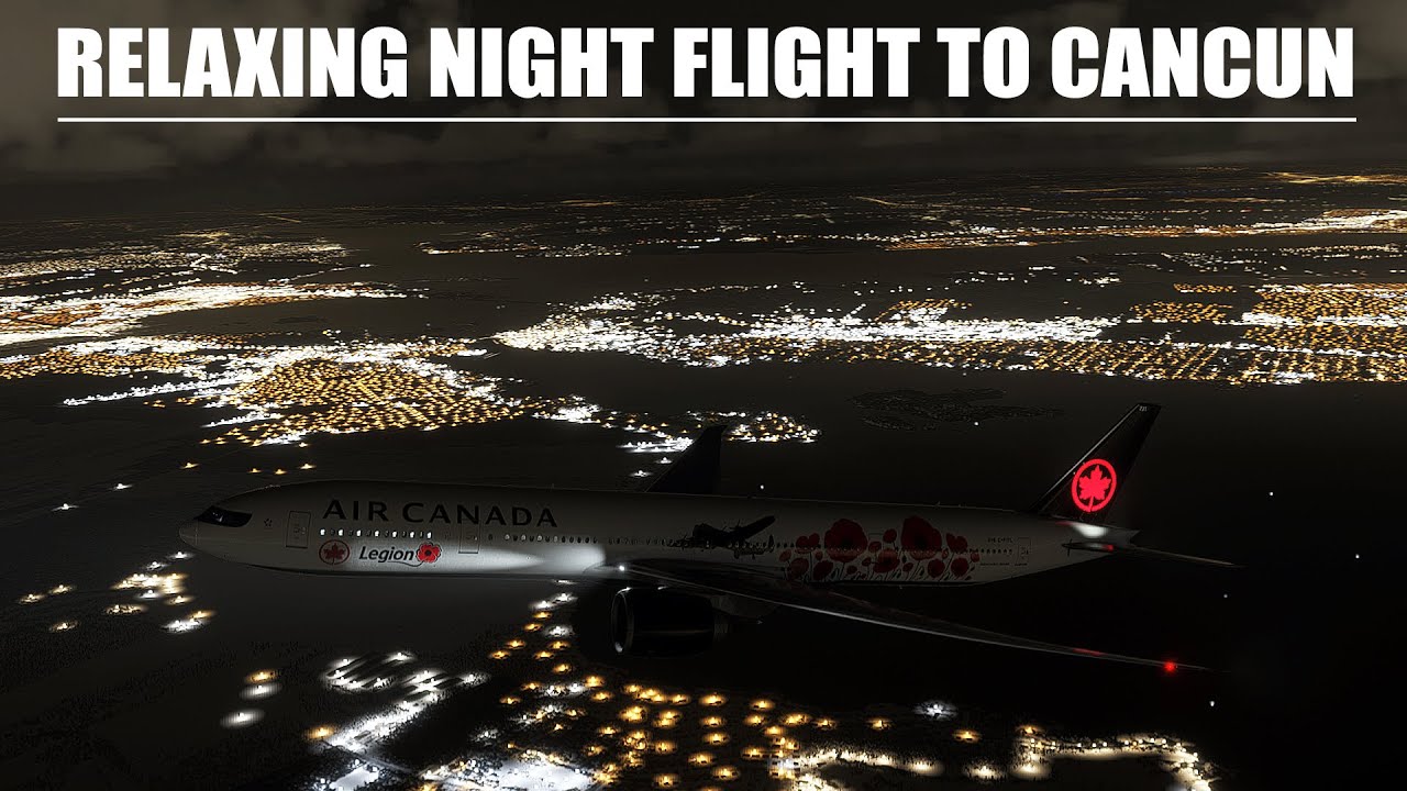 🔴 LIVE | VATSIM Relaxing Montreal ➜ Cancun | Air Canada B777-300ER | Smooth 5h Flight ✈️