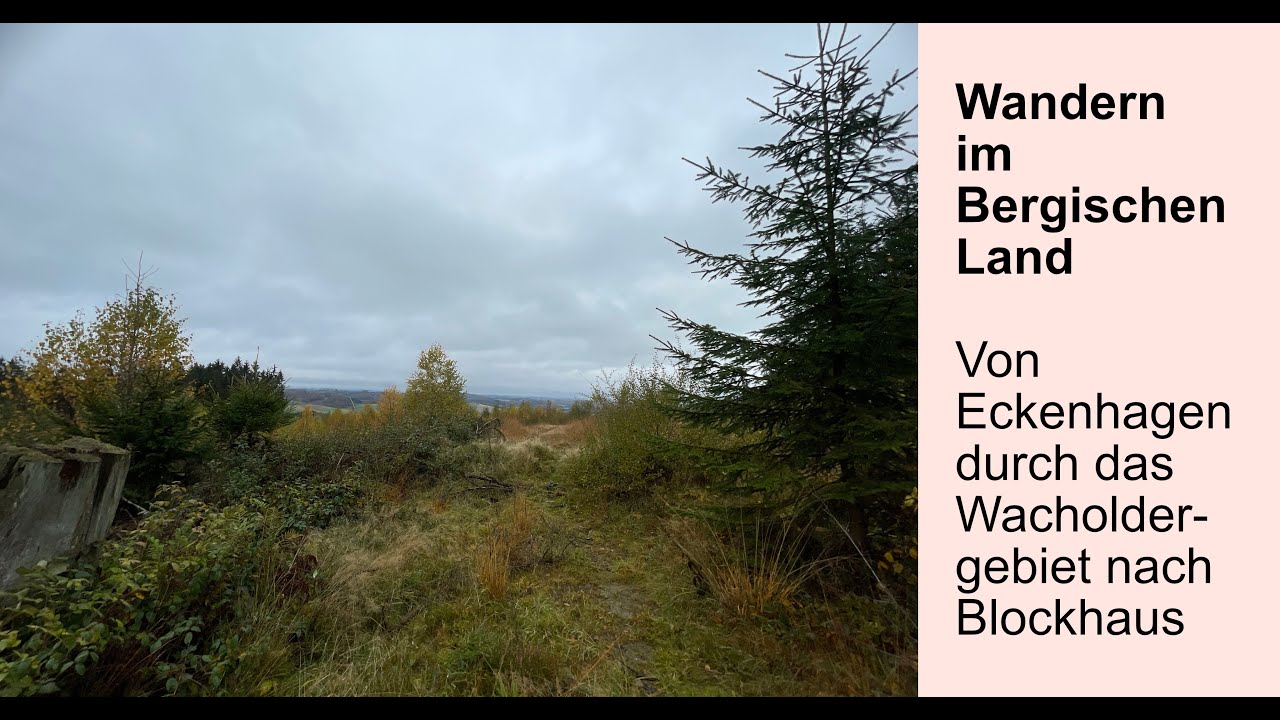 Bergisches Land - Von Eckenhagen durch das Wacholdergebiet nach Blockhaus