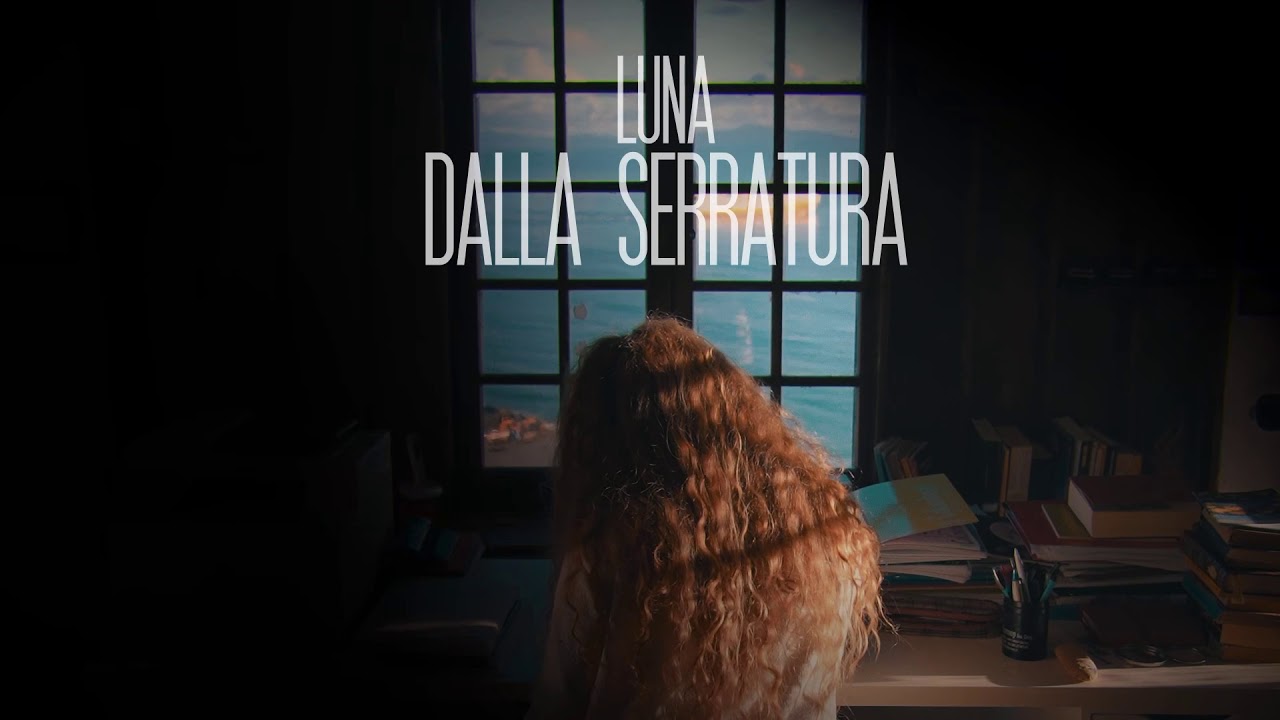 Luna Scognamiglio - Dalla serratura (Official video)
