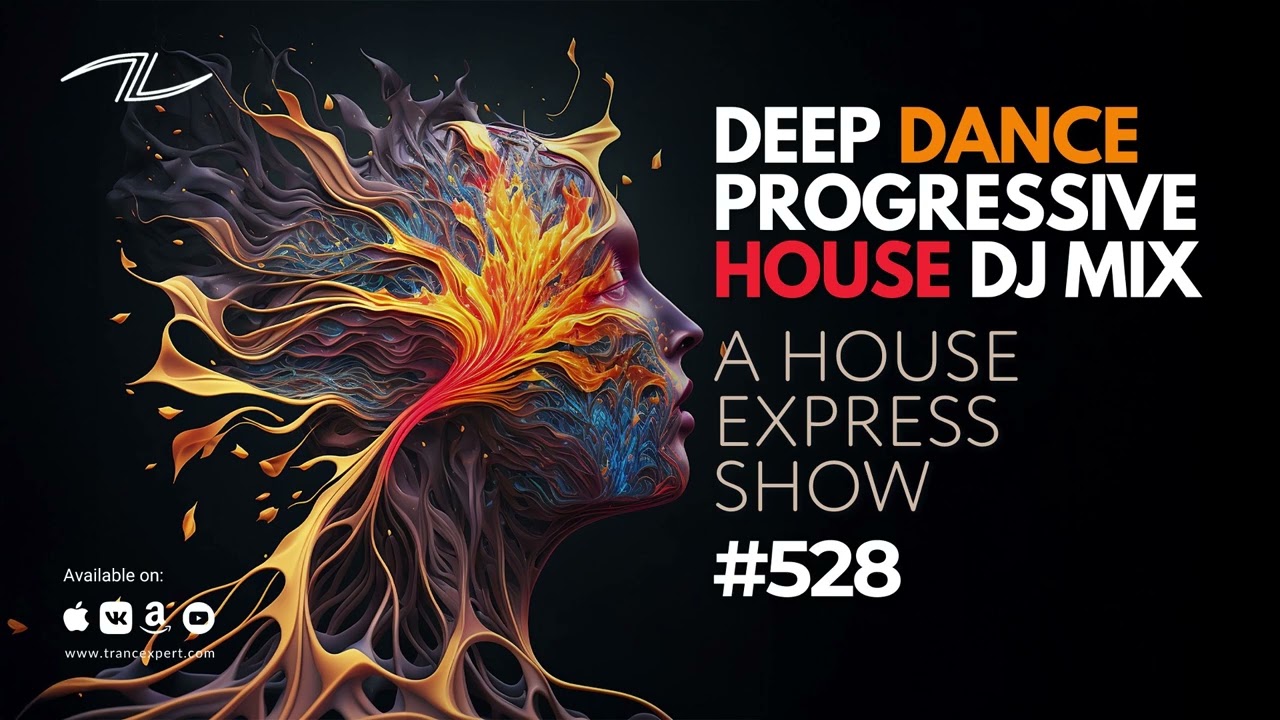Deep Dance Progressive House DJ Mix - A House Express Show #528