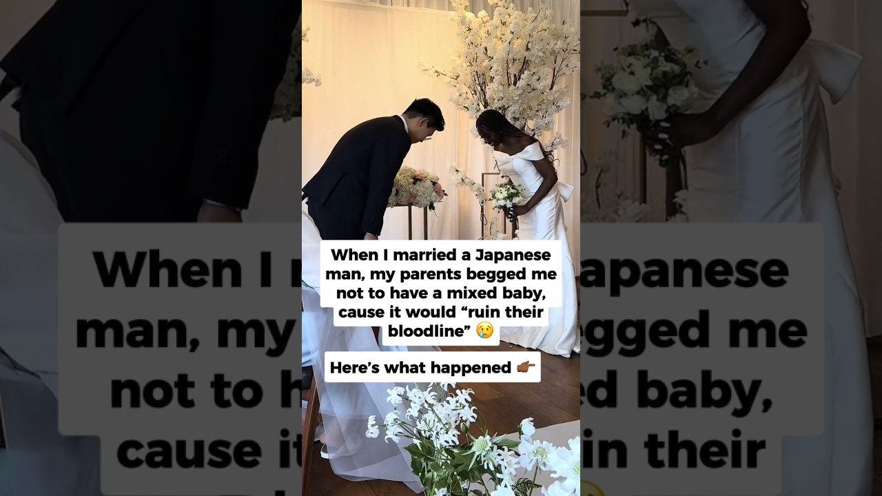 When I married my Japanese husband, my parents told me they'd cut me off if I had his children 😔