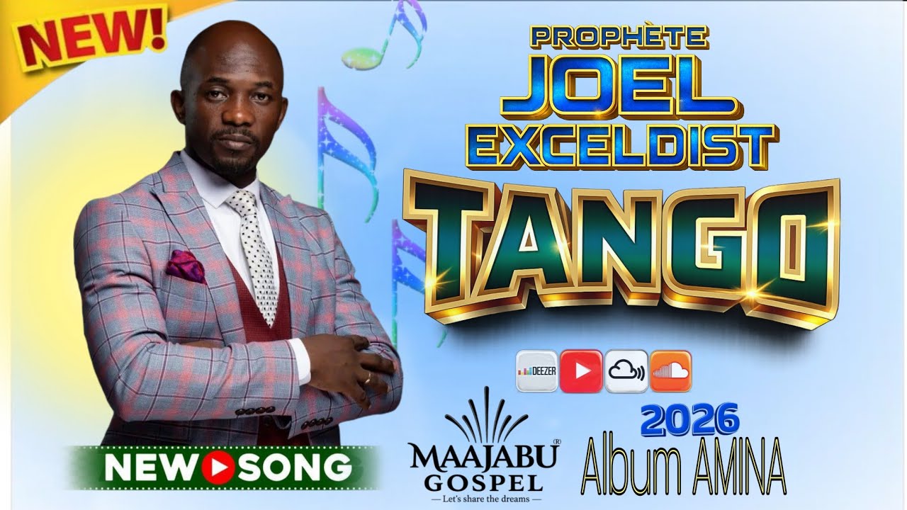 PROPHÈTE JOËL EXCELDIST: TANGO
