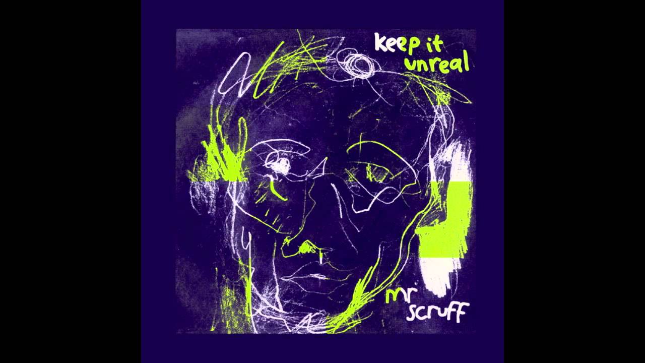 Mr scruff - Get a move on (Keep It Unreal, 1999)