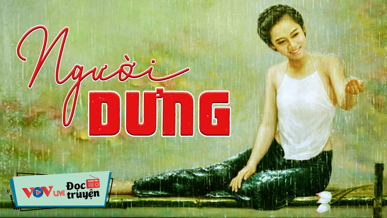 Truyện Khiến Nhiều Người PHẢI SUY NGẪM: Người Dưng | Đọc Truyện Đêm Khuya Đài Tiếng Nói Việt Nam VOV
