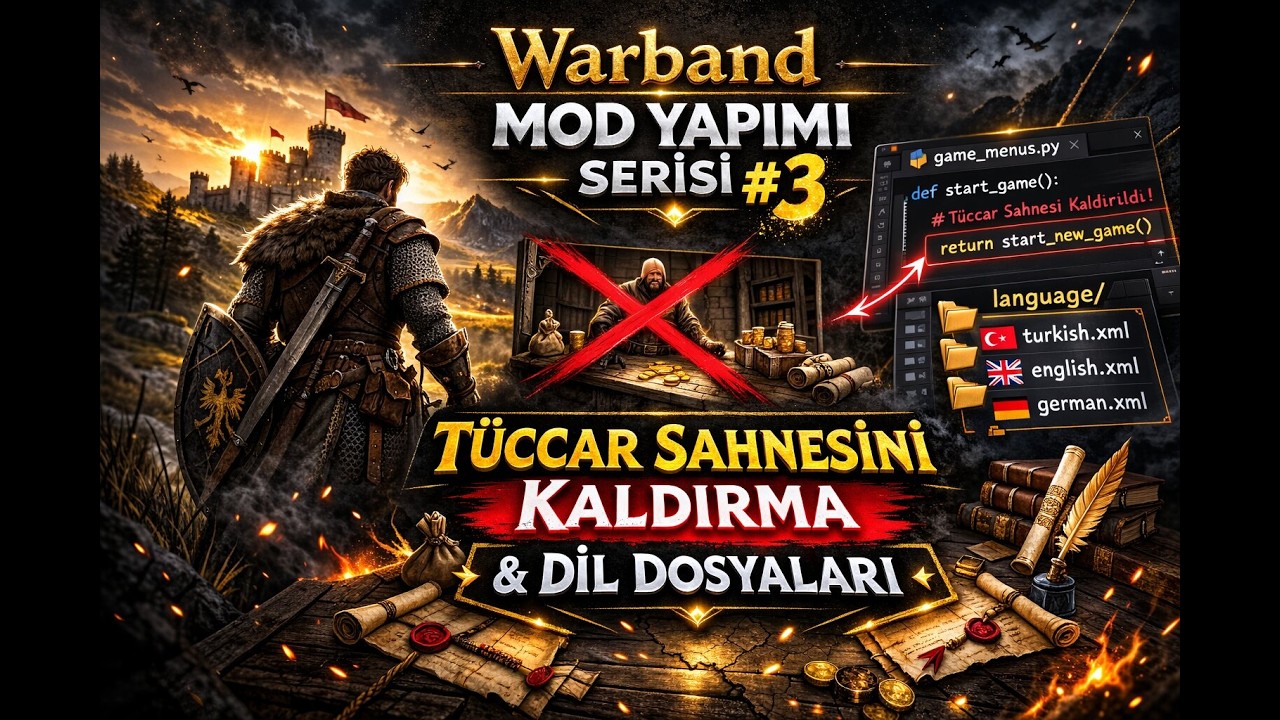 Warband Mod Yapımı #3 – Tüccar Sahnesini Kaldırma & Dil Dosyaları