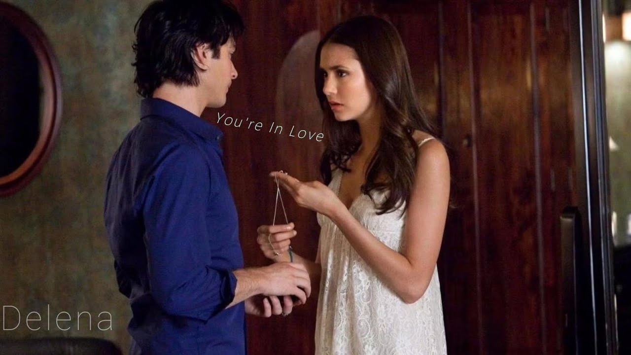 Delena You're In Love