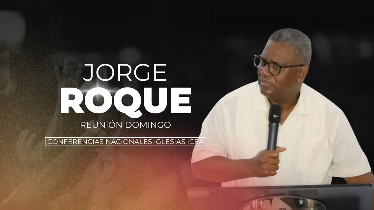 Jorge Roque | Domingo - Conferencias ICEA 2025
