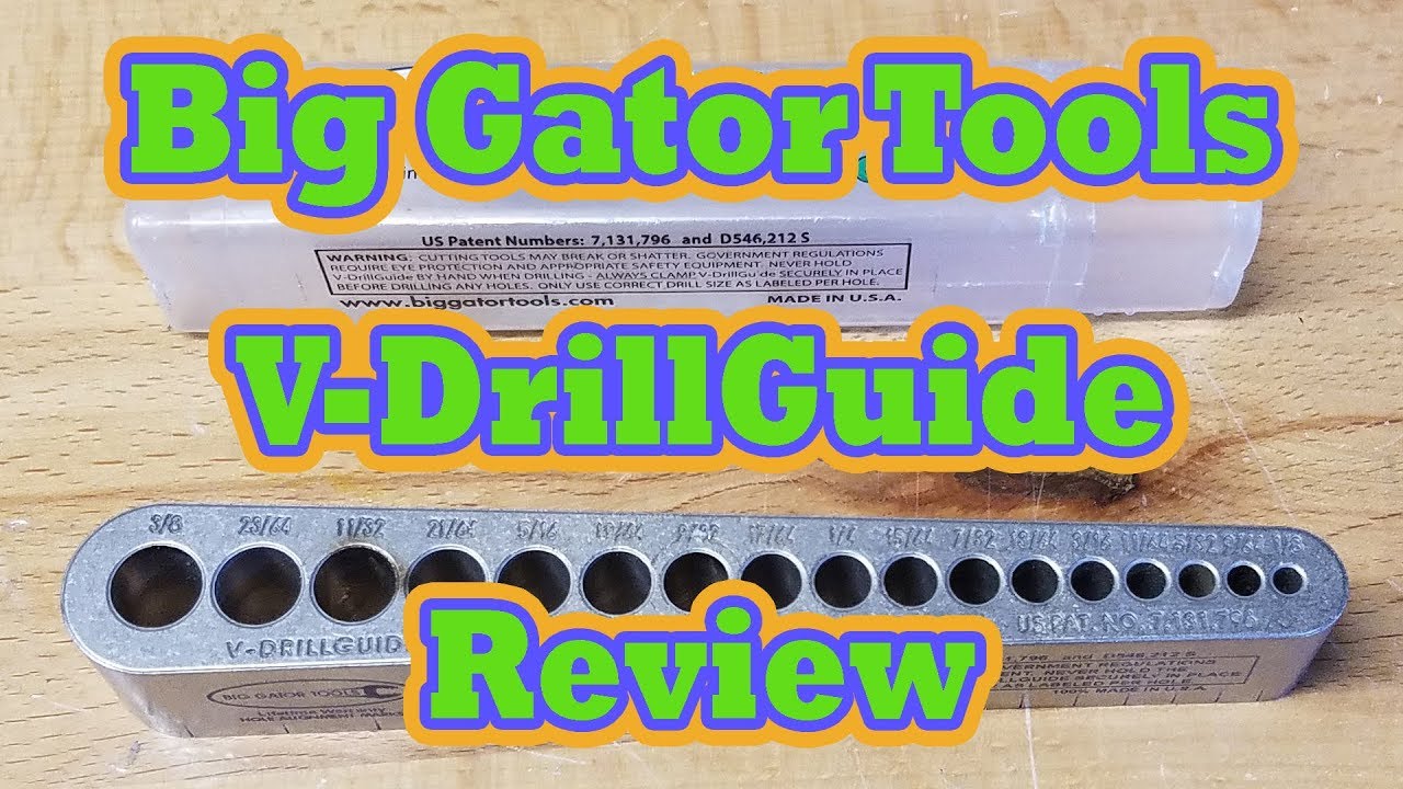 Обзор дрели-направляющей Big Gator Tools V-DrillGuide (STD1000DGNP).