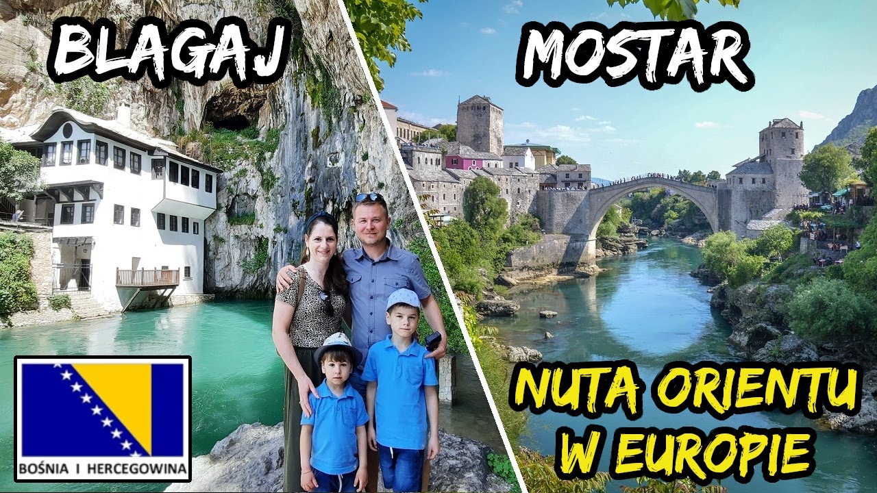 MOSTAR i BLAGAJ 🇧🇦 Orient w Europie. Rzeka BUNA: Przyrodniczy fenomen w Bośni. BAŁKANY 2023