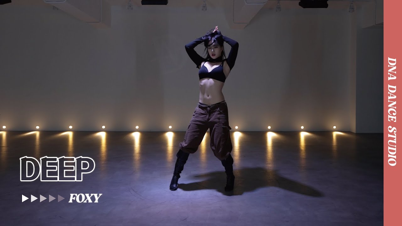 DEEP - ELO & Penomeco | FOXY Choreography | DNA Dance Studio