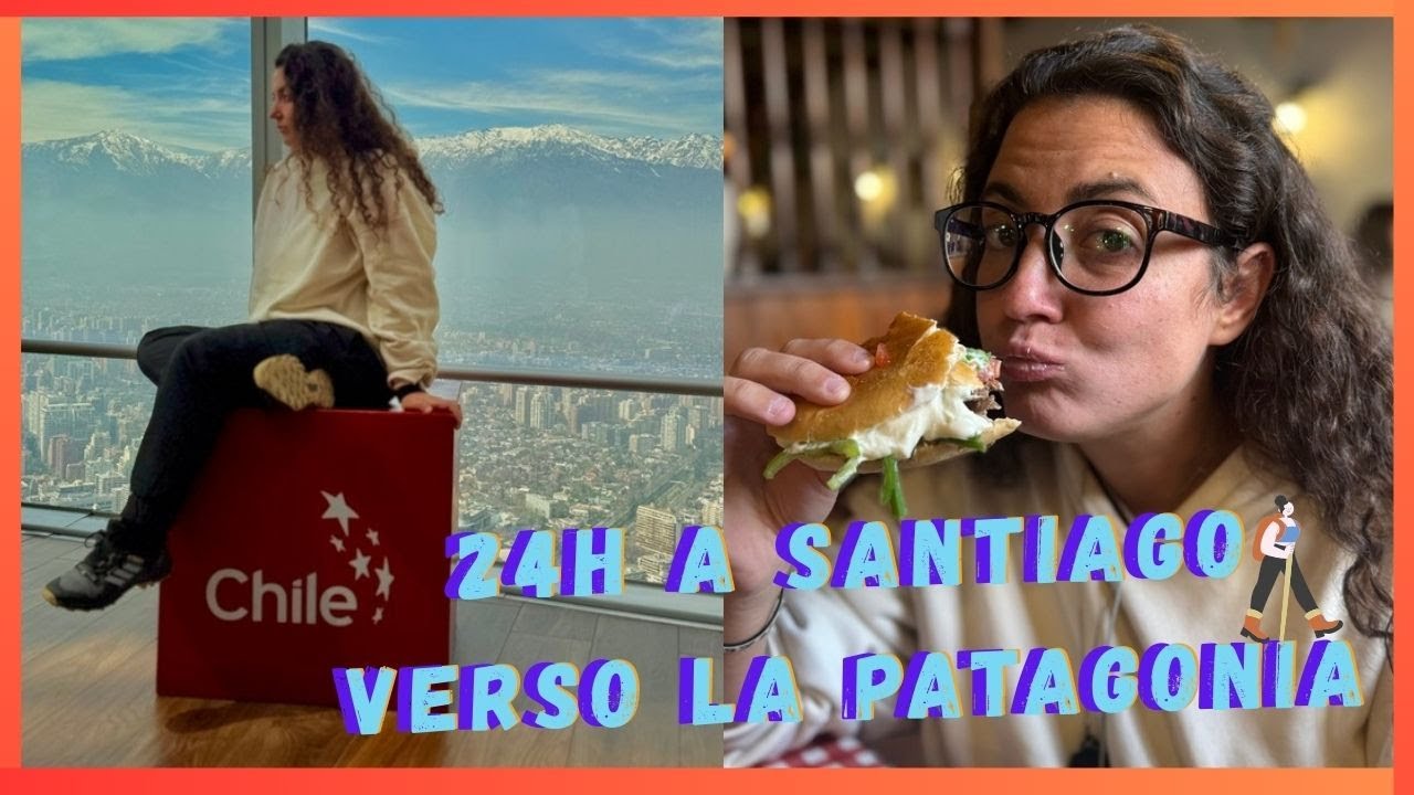 24H A SANTIAGO 🇨🇱 | DA QUI INIZIA IL NOSTRO VIAGGIO VERSO LA PATAGONIA CILENA 🇨🇱