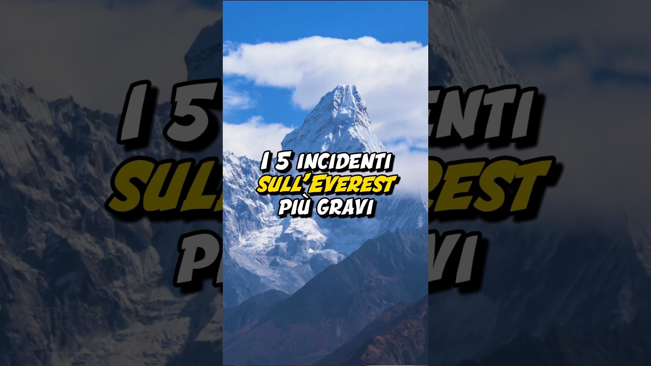 I 5 INCIDENTI SULL&rsquo;EVEREST PI&Ugrave; GRAVI🗻