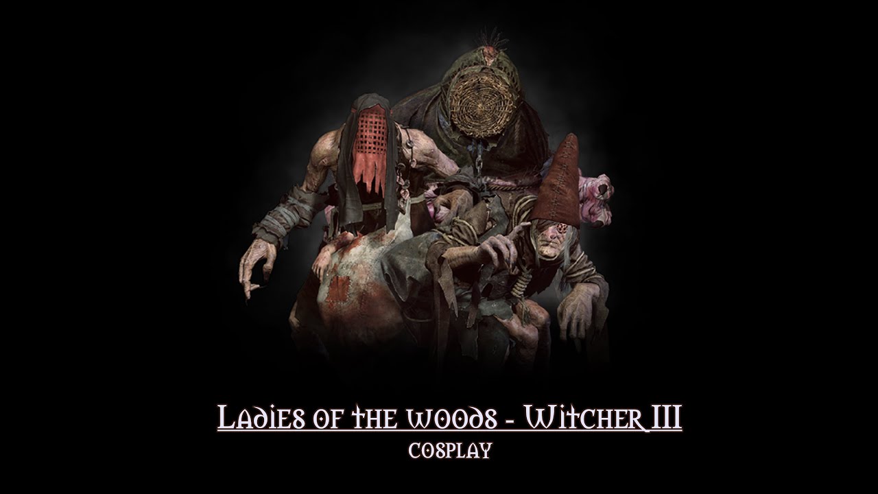 The Crones - Witcher III - cosplay