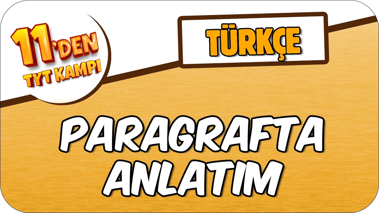 Paragrafta Anlatım 📑 | 11'den TYT KAMPI #2023