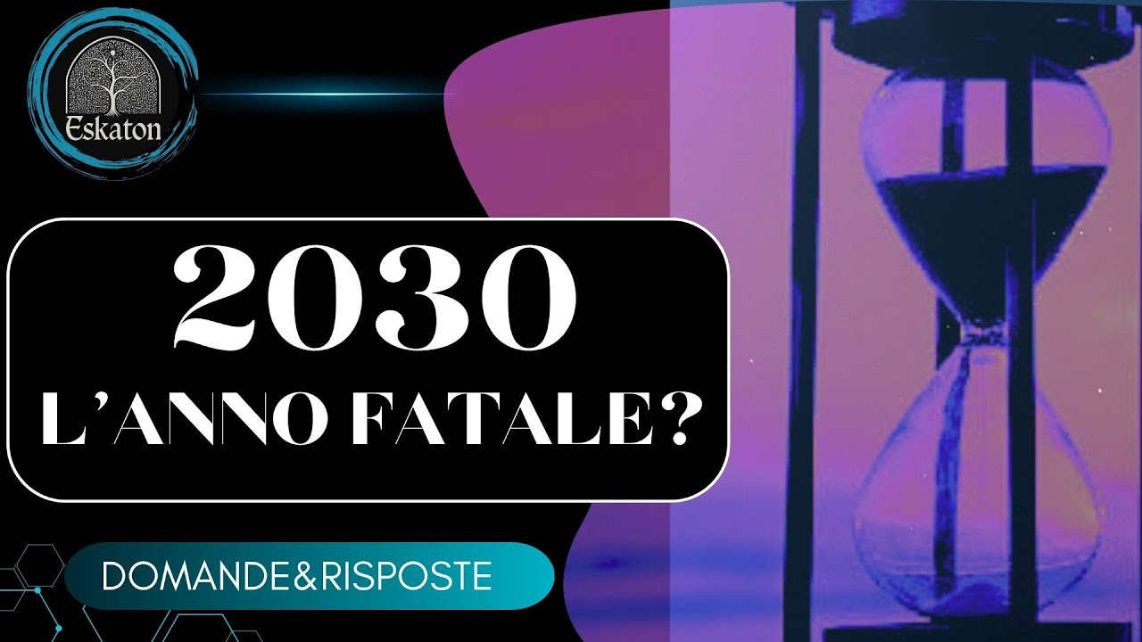 2030: L'ANNO FATALE
