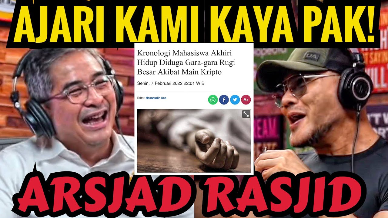 DARI MATI KENA CRIPTO HINGGA HEBOH NYA IKN  - ARSJAD RASJID - Deddy Corbuzier Podcast