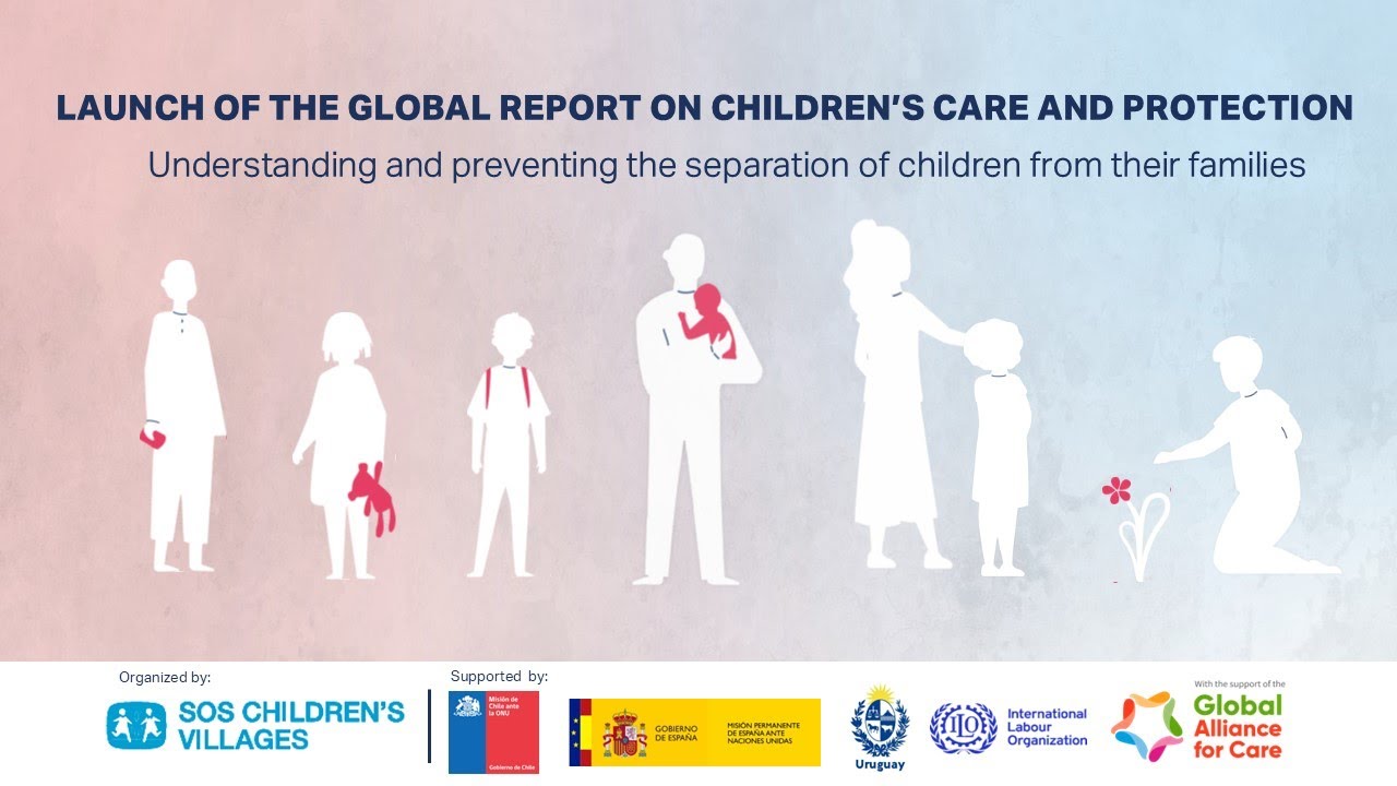 Launch at UN: Global Report on Children’s Care and Protection 2024