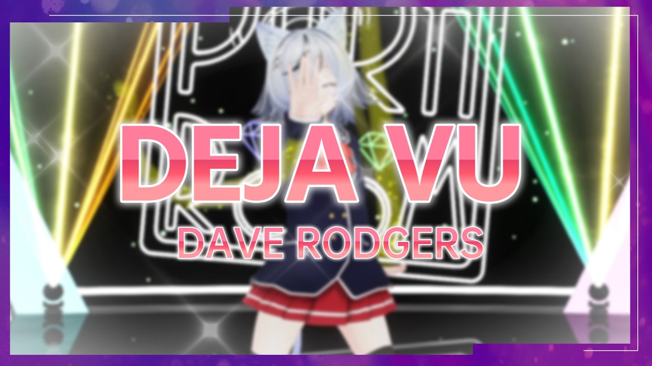 【パラパラ】Vtuberが「DEJA VU」踊ってみた
