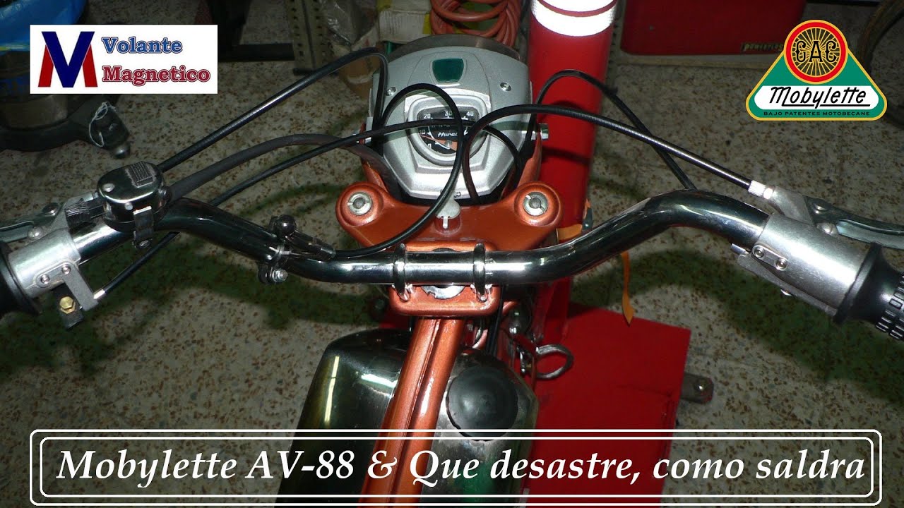 Mobylette AV-88 & Que desastre, como saldrá