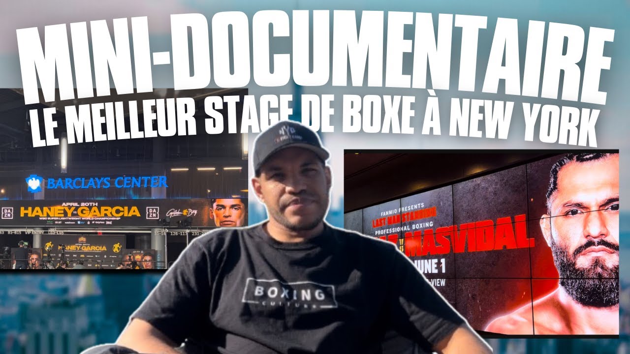 MINI-DOCUMENTAIRE : LE MEILLEUR STAGE DE BOXE À NEW YORK (Boxing Culture)