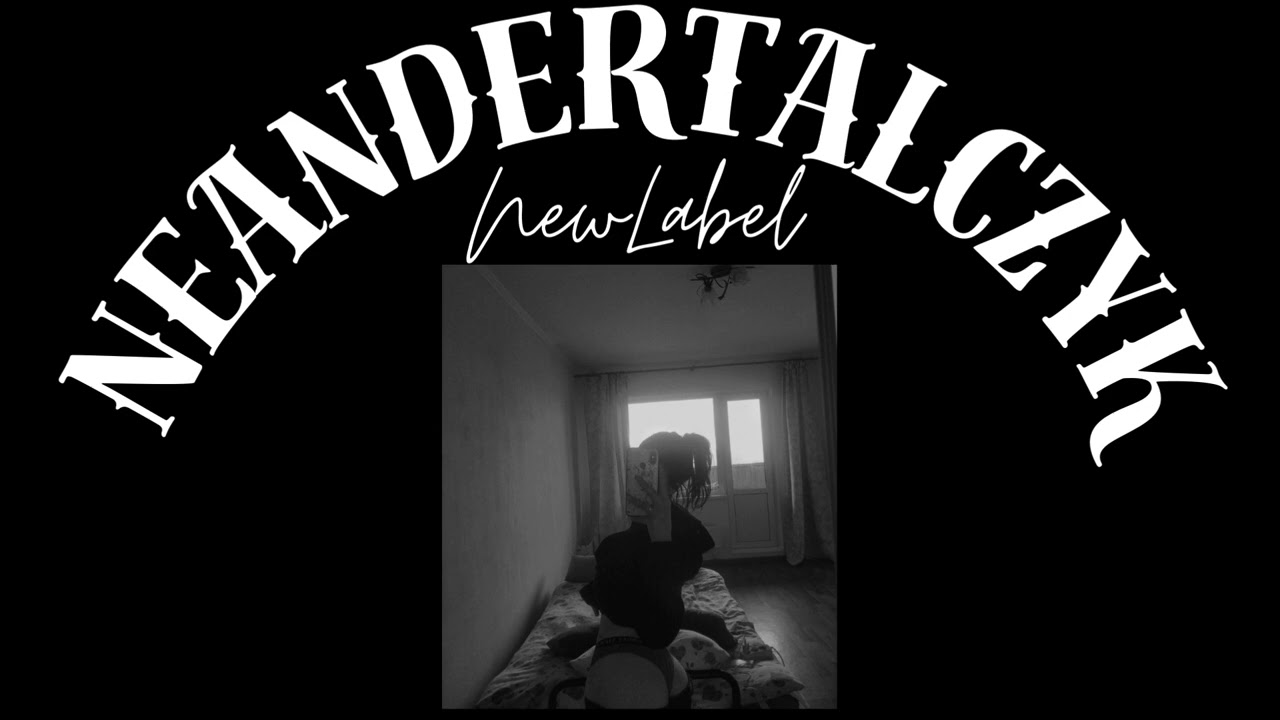NewLabel - Neandertalczyk