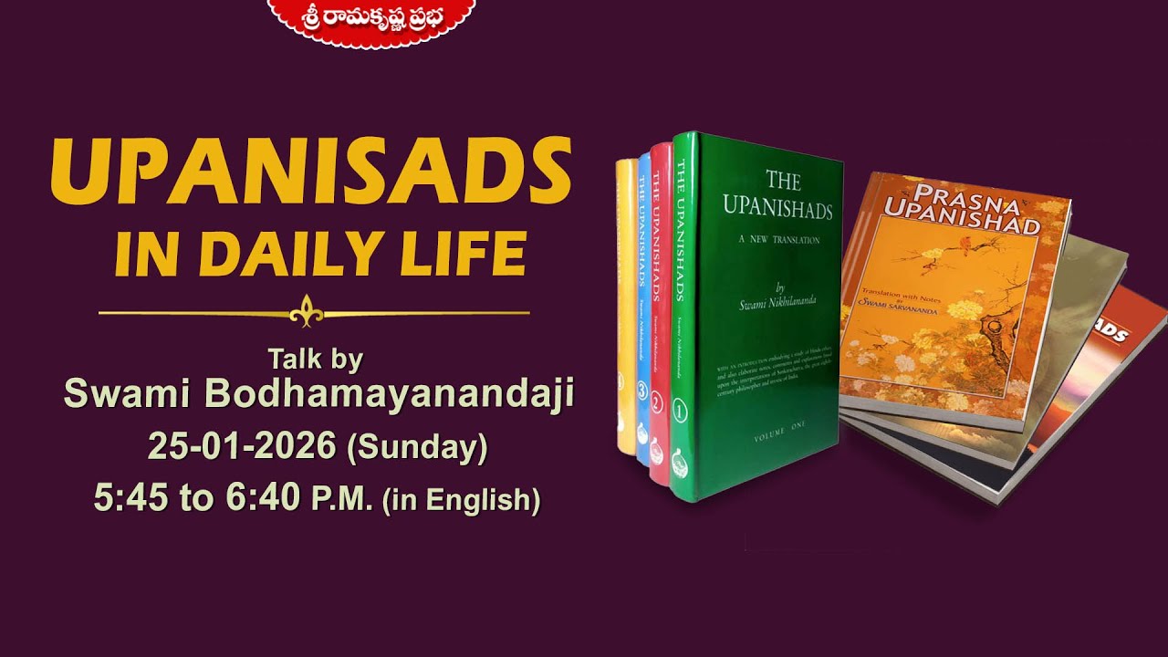 Watch Weekly class on Upanisad in daily life