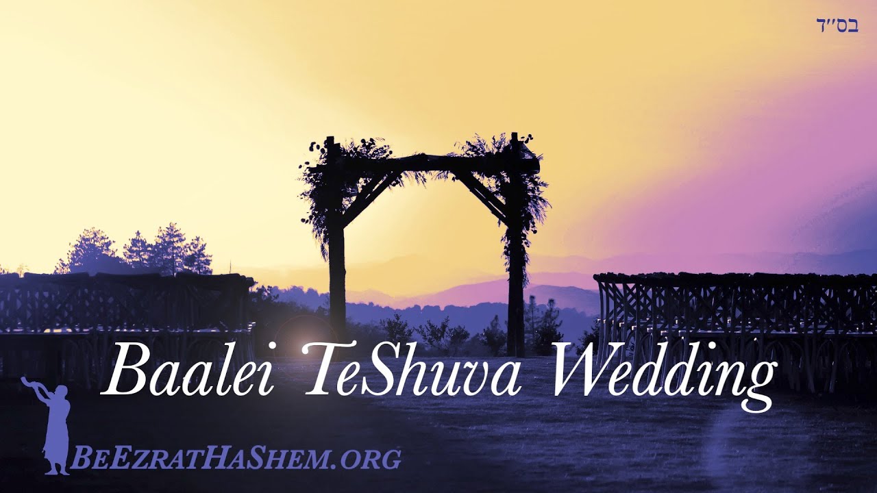 Baalei TeShuva Wedding