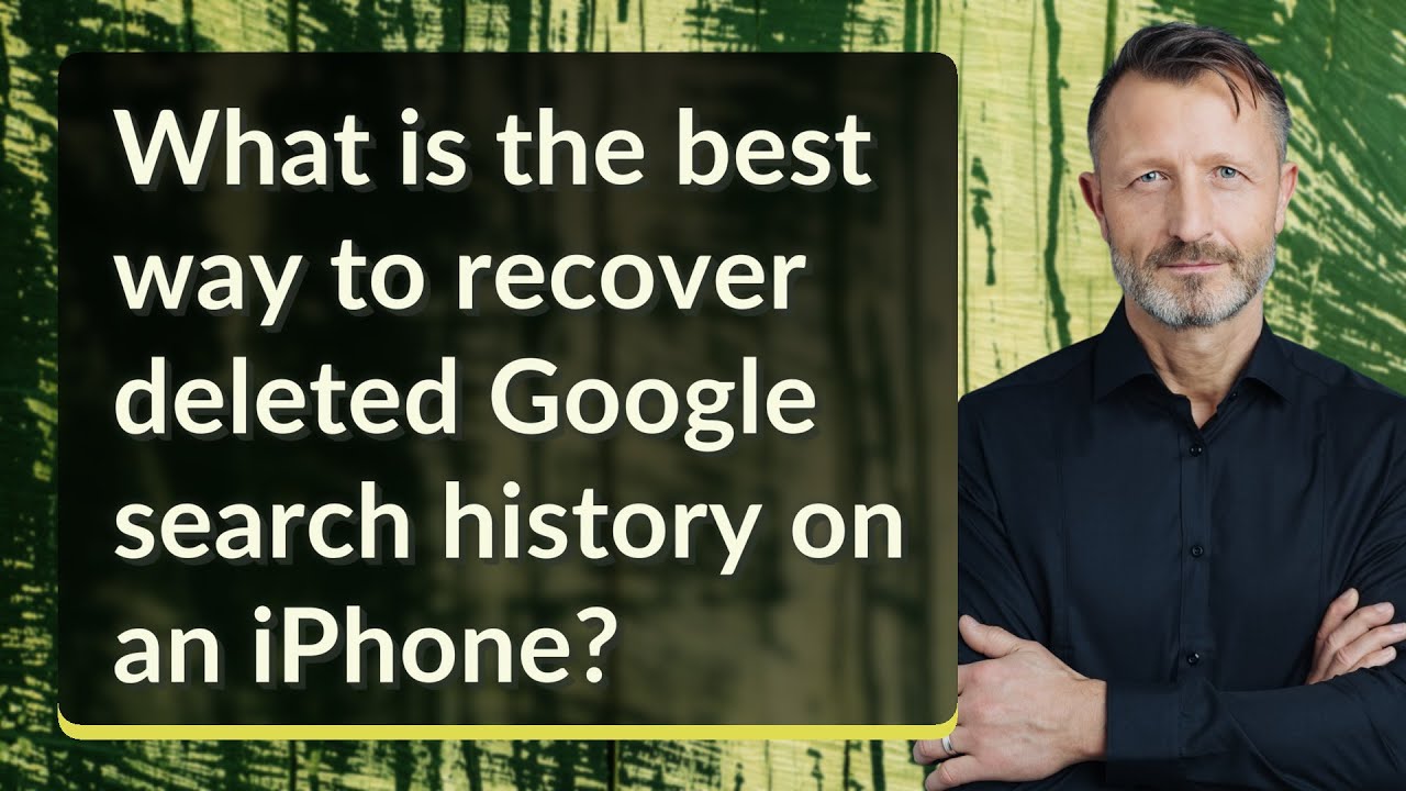 What is the best way to recover deleted Google search history on an iPhone?