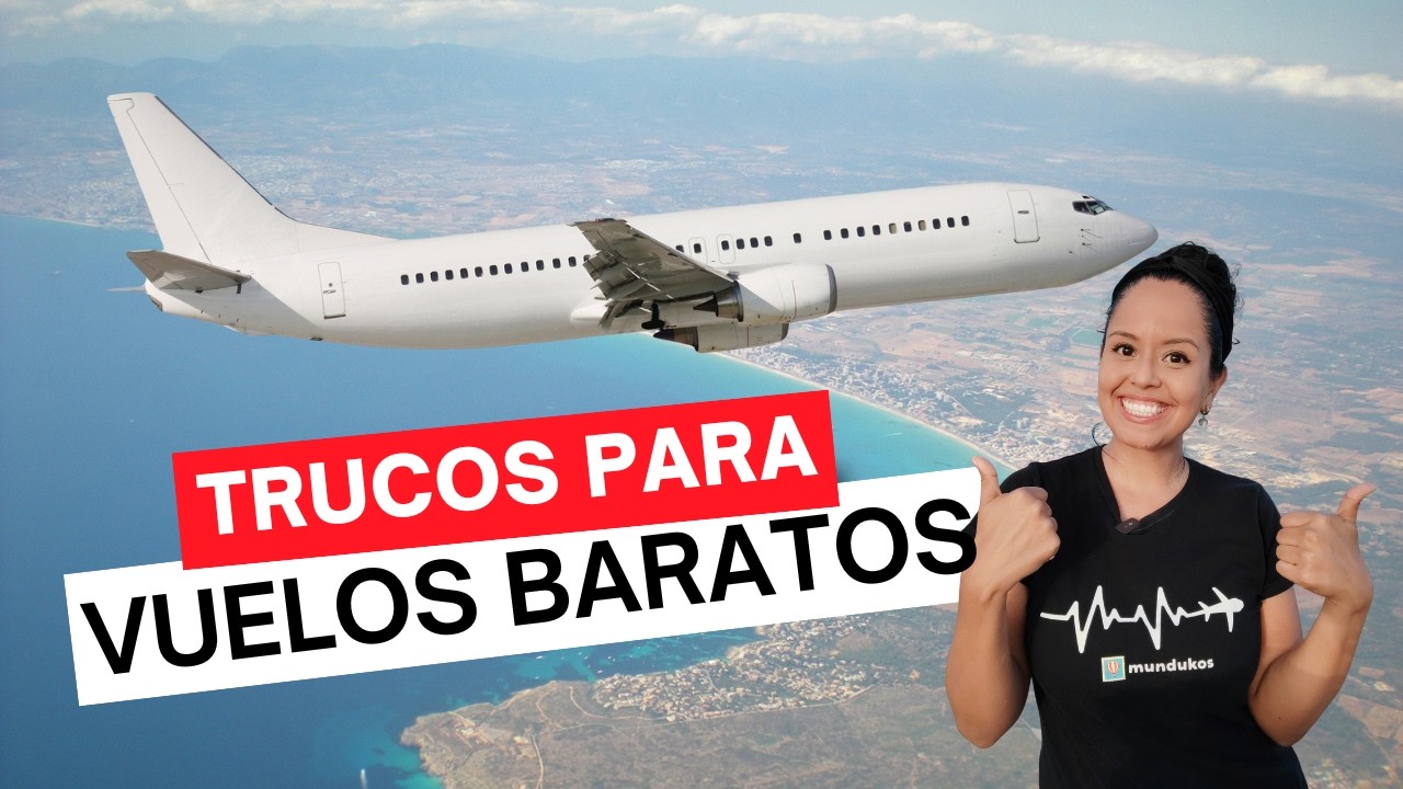 Trucos para ahorrar dinero en tus vuelos