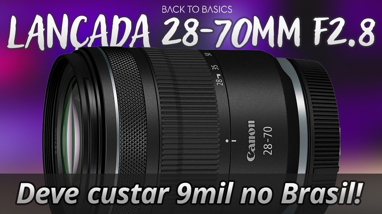 Lançada RF 28-70mm! Lente 