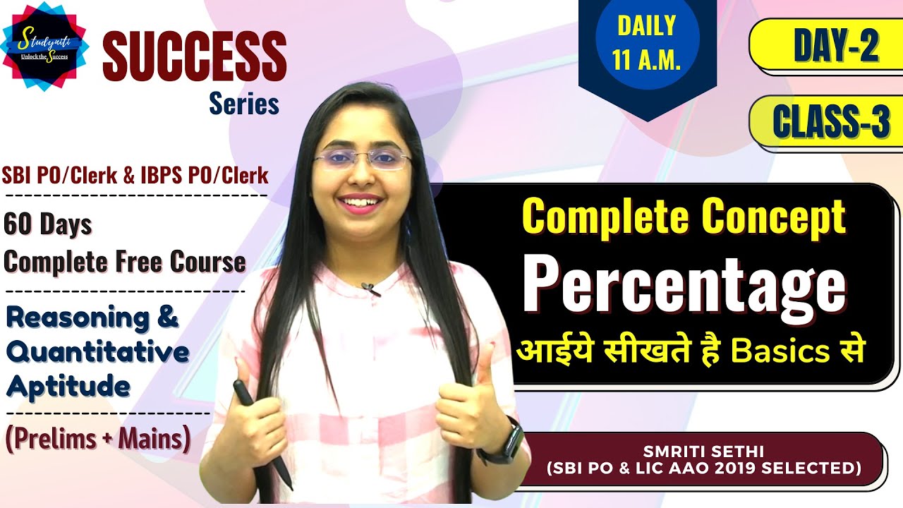 Day 2 - Class 3 | Percentage Complete Concept | Free Quant Course| SBI & IBPS PO/Clerk| Smriti Sethi
