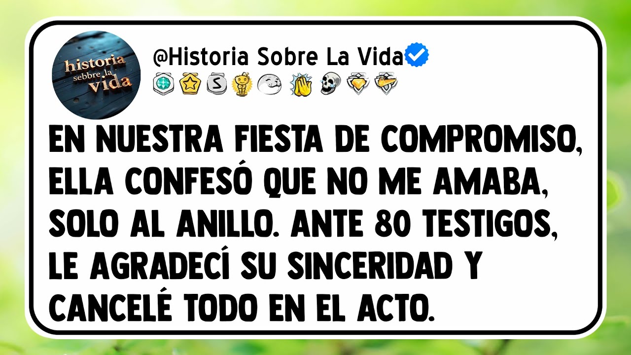 En nuestra fiesta de compromiso, ella confesó que no me amaba, solo al anillo.