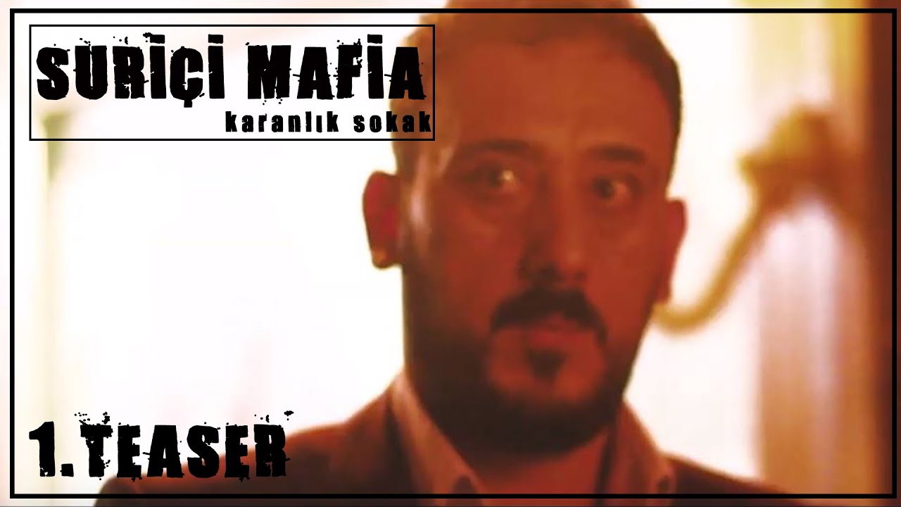 Suri&ccedil;i Mafia Karanlık Sokak ilk teaser