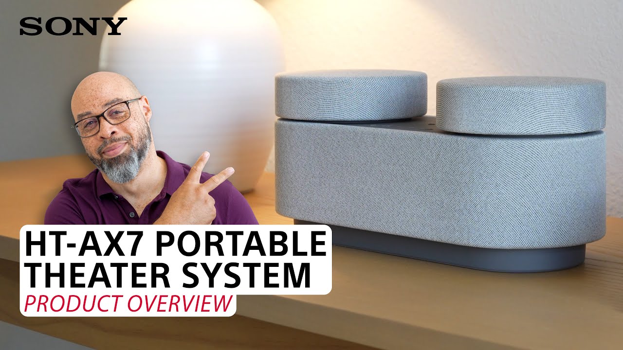 Sony | Портативная кинотеатральная система HT-AX7 &ndash; Обзор продукта