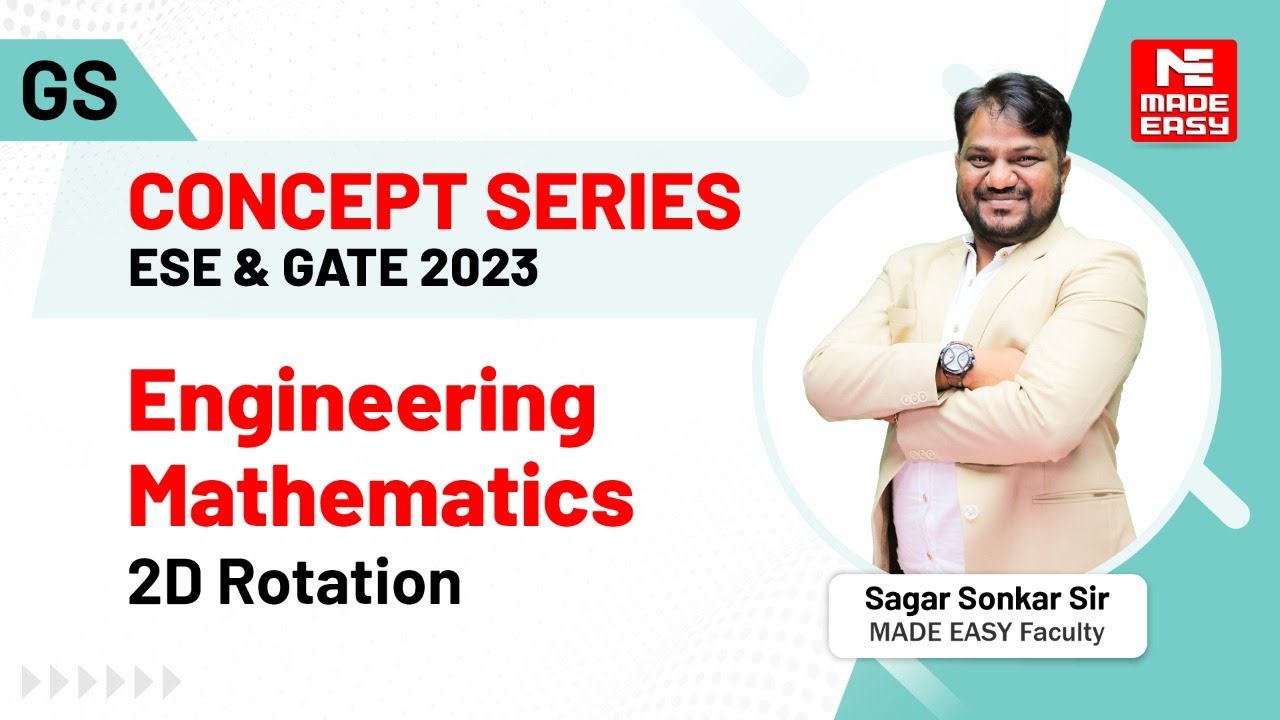 ESE & GATE 2023 Concept Series | EM- 2D Rotation | GS | By Sagar Sonkar Sir | MADE EASY