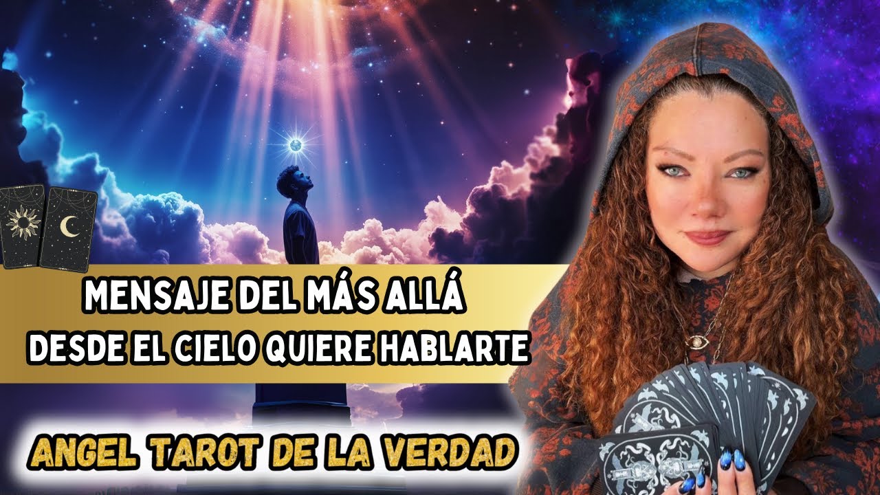 🔮 SER QUERIDO FALLECIDO TE HABLA desde el M&Aacute;S ALL&Aacute; 😱 TIENE UN MENSAJE IMPORTANTE PARA TI 💬 ESC&Uacute;CHALO