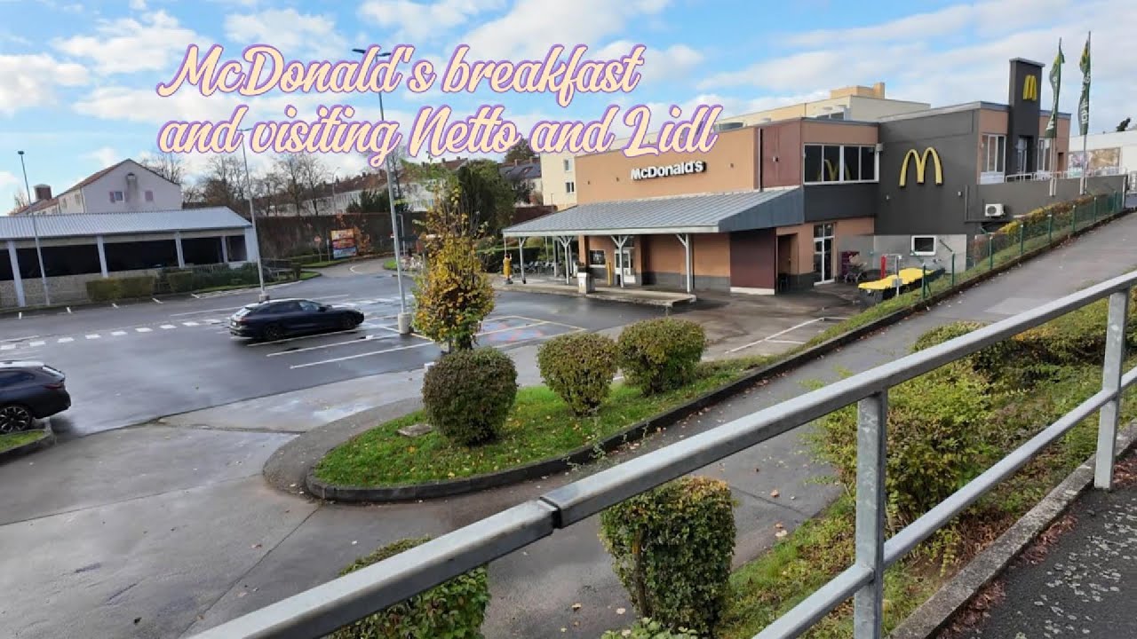 McDonald's Breakfast and visiting Netto and Lidl #market #food #travel #mcdonalds