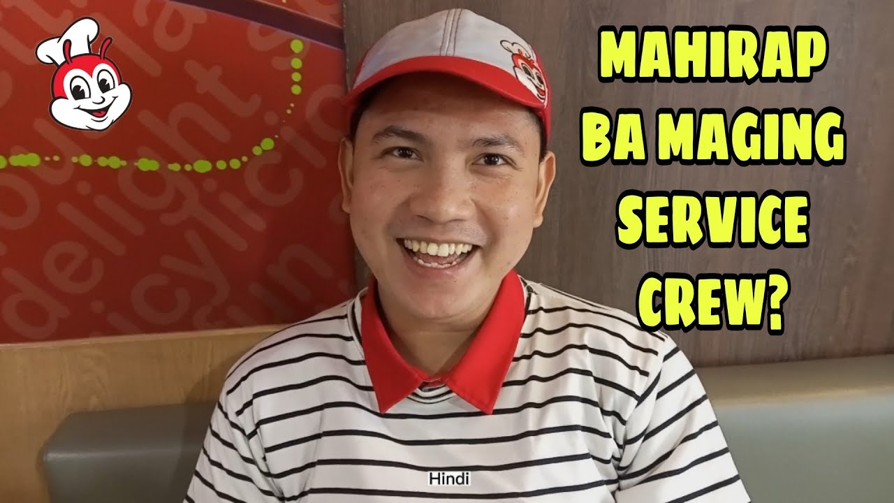 MAHIRAP BA MAGING SERVICE CREW?