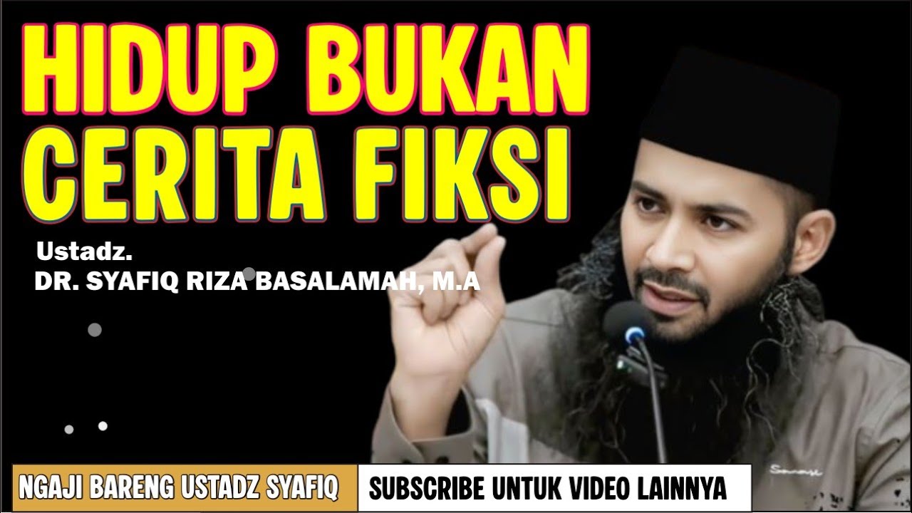 HIDUP BUKAN DRAMA KOREA| JANGAN BANDINGKAN HIDUPMU DENGAN CERITA FIKSI || UST. SYAFIQ RIZA BASALAMAH