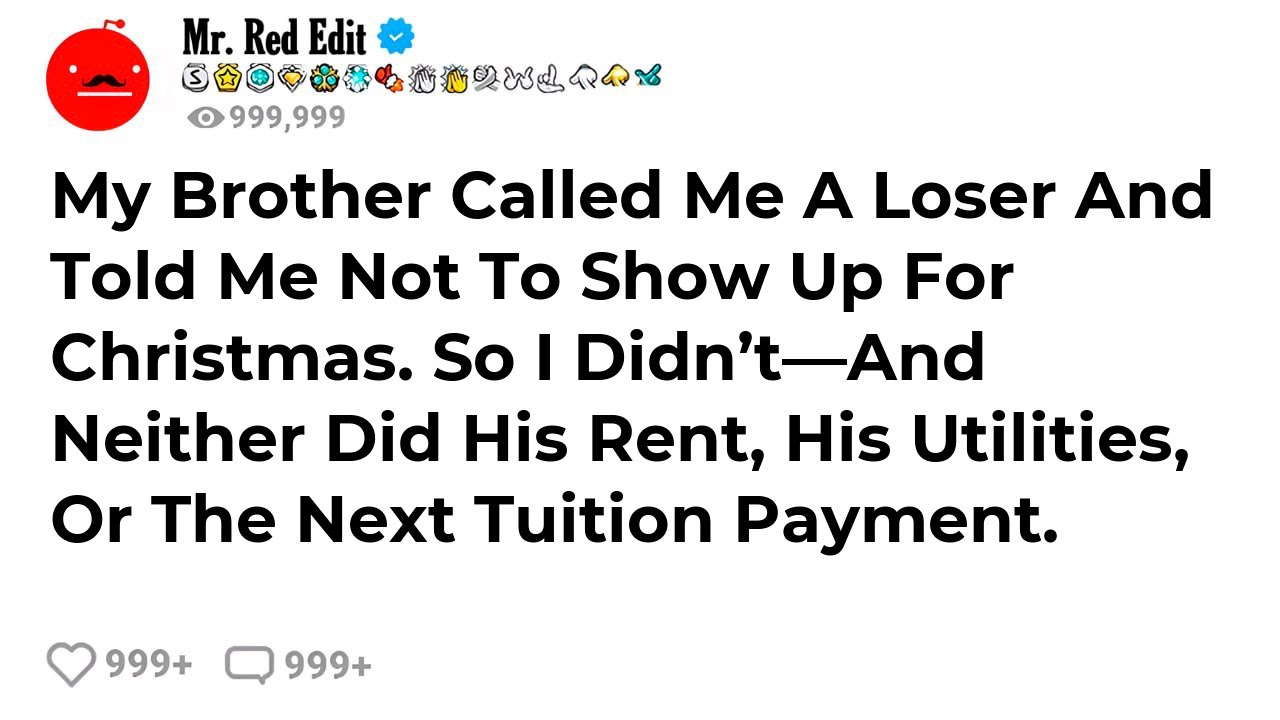 My Brother Called Me A Loser And Told Me Not To Show Up For Christmas. So I Didn&rsquo;t&mdash;And Neither Di...